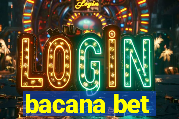 bacana bet